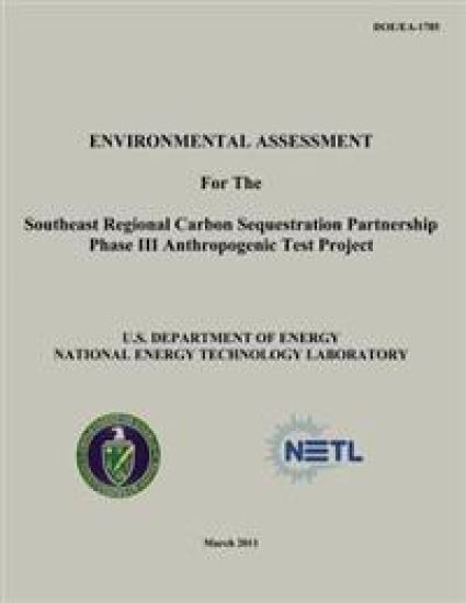 Environmental Assessment for the Southeast Regional Carbon Sequestration Partnership Phase III Anthropogenic Test Project (DOE/EA-1785)