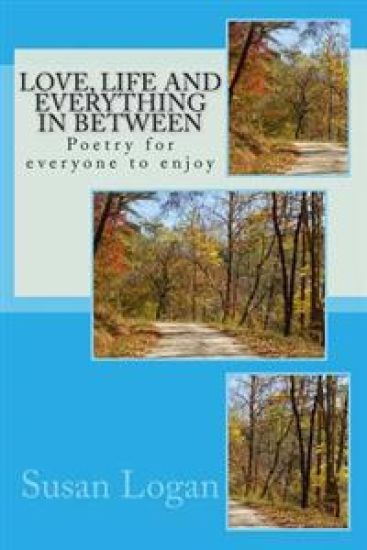 Love, life and everything in between: Poetry for everyone to enjoy