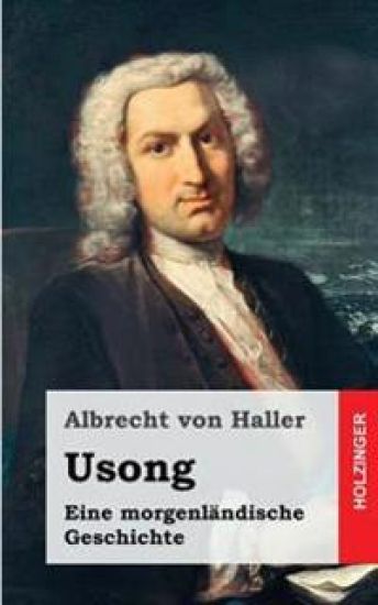 Usong: Eine Morgenländische Geschichte, in vier Büchern
