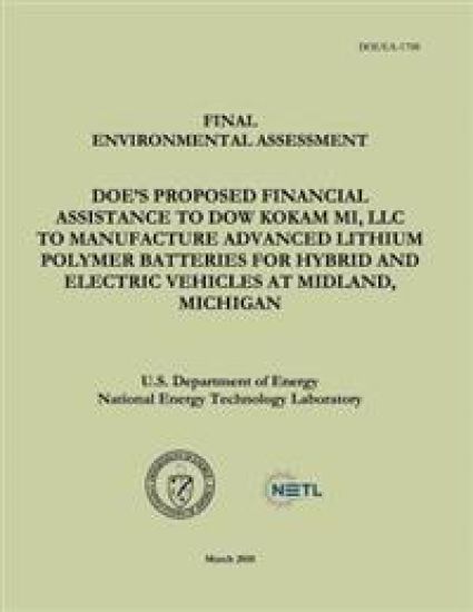 Final Environmental Assessment - DOE's Proposed Financial Assistance to Dow Kokam MI, LLC To Manufacture Advanced Lithium Polymer Batteries for Hybrid