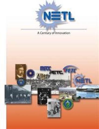NETL (National Energy Technology Laboratory): A Century of Innovation