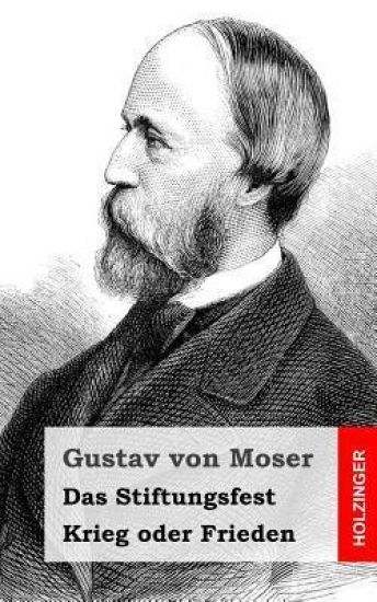 Das Stiftungsfest / Krieg oder Frieden