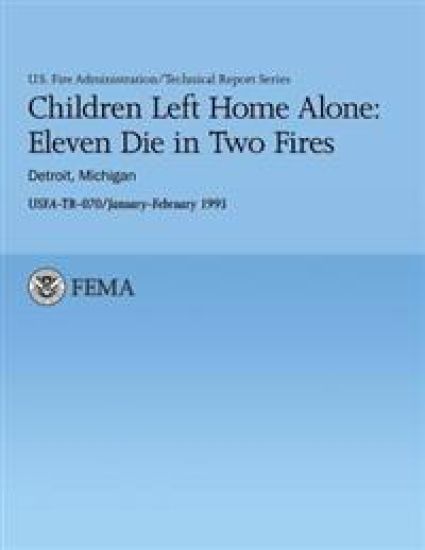 Children Left Home Alone: Eleven Die in Two Fires- Detroit Michigan