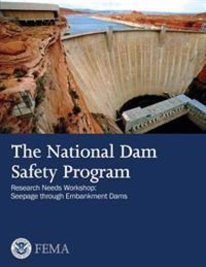 The National Dam Safety Program Research Needs Workshop: Seepage Through Embankment Dams
