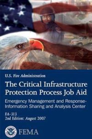 The Critical Infrastructure Protection Process Job Aid: Emergency Management and Response- Information Sharing and Analysis Center