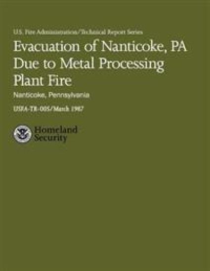 Evacuation of Nanticoke, PA Due to Metal Processing Plant Fire- Nanticoke, Pennsylvania