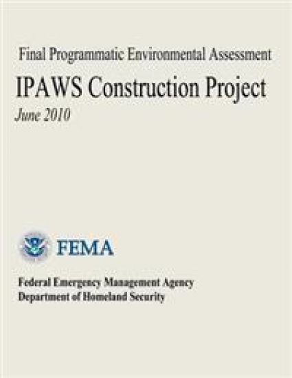 Final Programmatic Environmental Assessment - IPAWS Construction Project