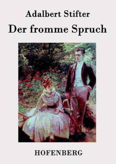 Der fromme Spruch – Adalbert Stifter, kirjan kansikuva
