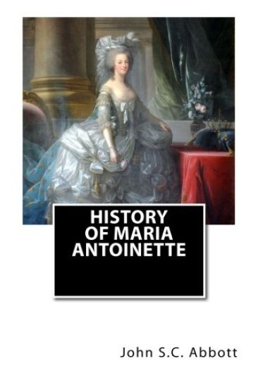 History of Maria Antoinette