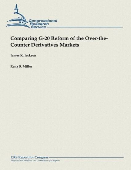 Comparing G-20 Reform of the Over-the-Counter Derivatives Markets