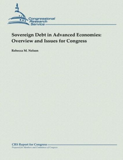Sovereign Debt in Advanced Economies: Overview and Issues for Congress