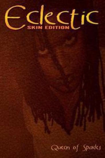 Eclectic: Skin Edition