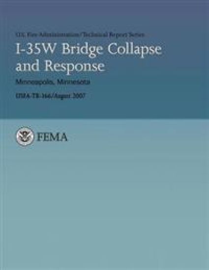 I-35W Bridge Collapse and Response- Minneapolis, Minnesota – U. Department of Homeland Security Fema, kirjan kansikuva