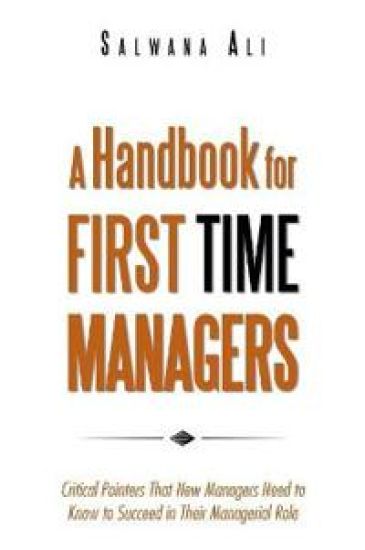 A Handbook for First Time Managers