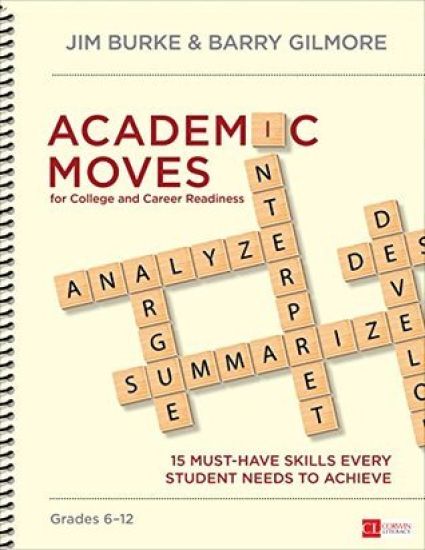 Academic Moves for College and Career Readiness, Grades 6-12