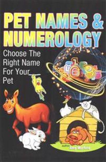 Pet Names and Numerology: Choose the Right Name for Your Pet