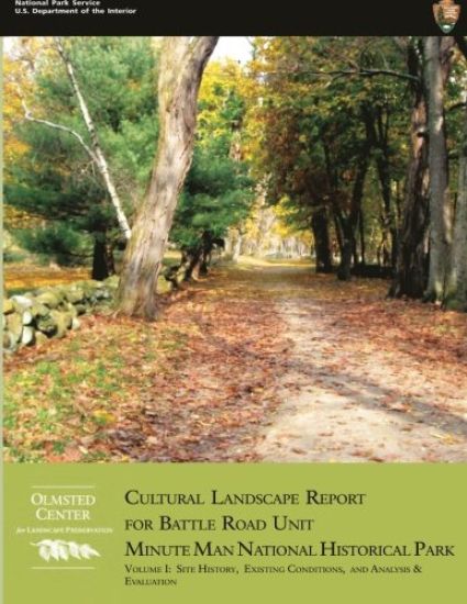 Cultural Landscape Report for Battle Road Unit, Minute Man National Historical Park
