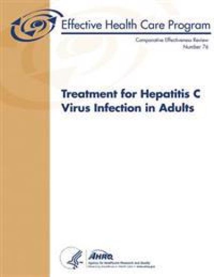 Treatment for Hepatitis C Virus Infection in Adults: Comparative Effectiveness Review Number 76