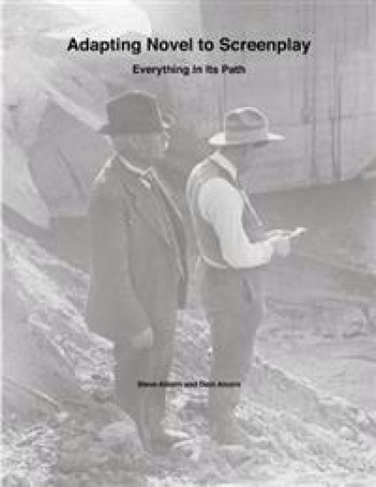 Adapting Novel to Screenplay: Everything In Its Path