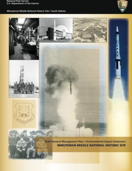 Draft General Management Plan / Environmental Impact Statement: Minuteman Missile National Historic Site