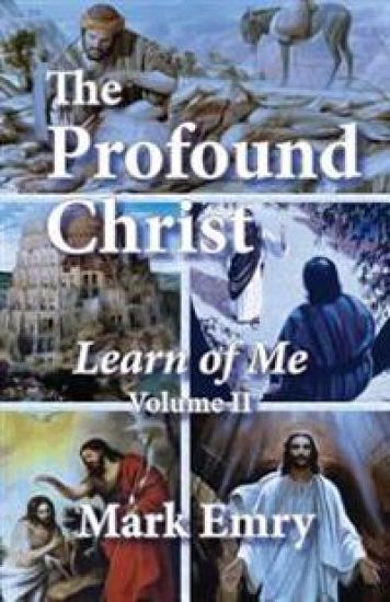 The Profound Christ, Volume II