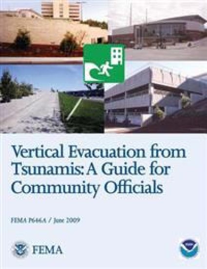 Vertical Evacuation from Tsunamis: A Guide for Community Officials (FEMA P646A / June 2009)