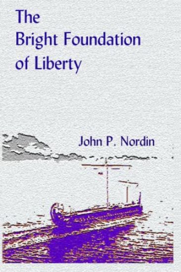 The Bright Foundation of Liberty