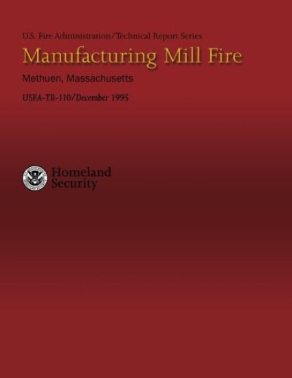 Manufacturing Mill Fire- Methuen, Massachusetts