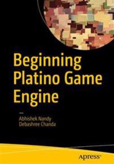 Beginning Platino Game Engine – Abhishek Nandy, kirjan kansikuva