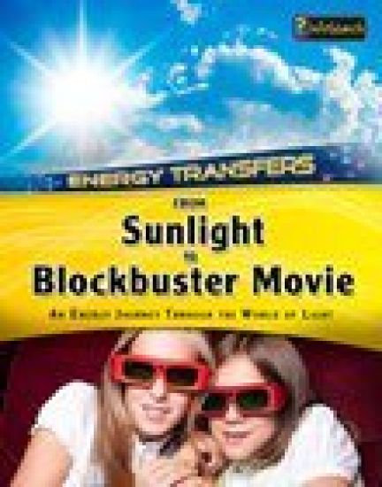 From Sunlight to Blockbuster Movies: An Energy Journey Through the World of Light