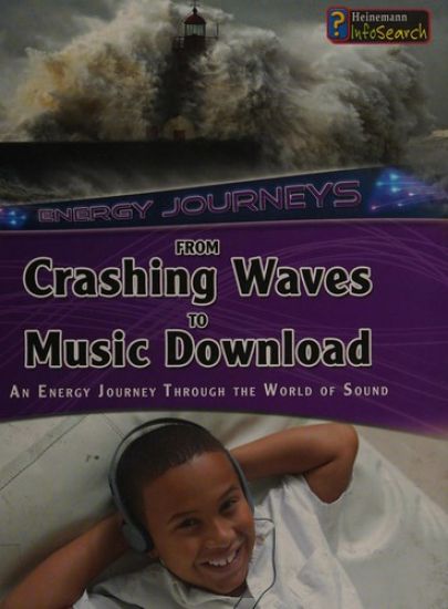 From Crashing Waves to Music Download: An Energy Journey Through the World of Sound