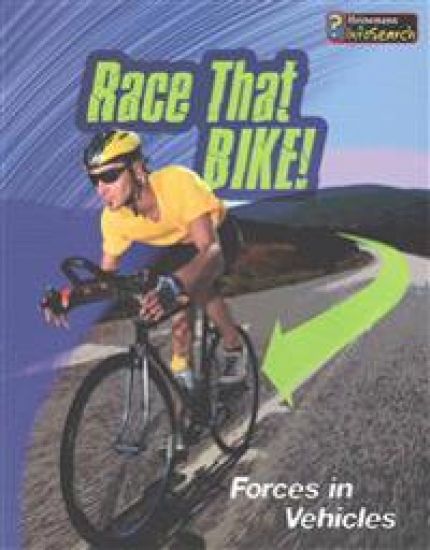Race That Bike!: Forces in Vehicles