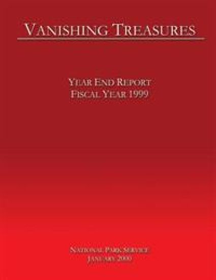 Vanishing Treasures: Year End Report-Fiscal Year 1999