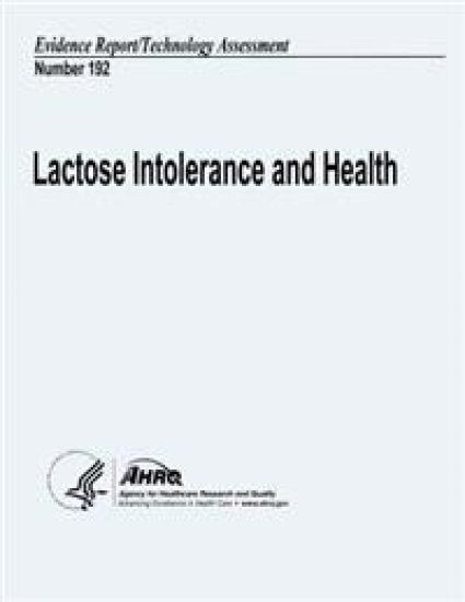 Lactose Intolerance and Health: Evidence Report/Technology Assessment Number 192