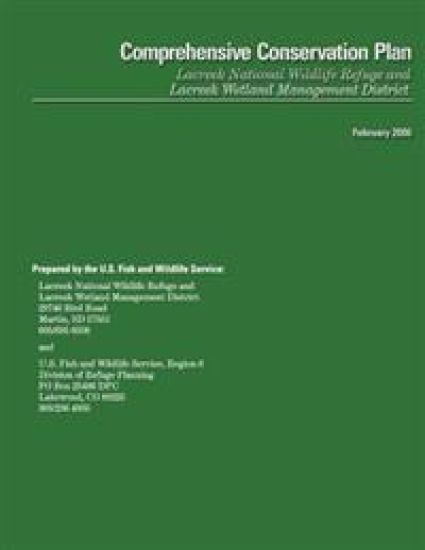 Comprehensive Conservation Plan- Lacreek National Wildlife Refuge and Lacreek Wetland Management District