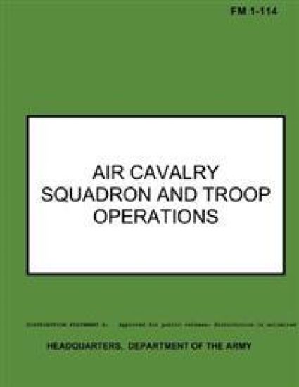 Air Cavalry Squadron and Troop Operations: Field Manual No. 1-114 – Department of the Army, kirjan kansikuva