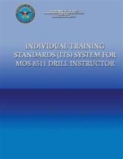Individual Training Standards (ITS) Systems for MOS 8511 Drill Instructor