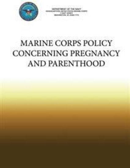 Marine Corps Policy Concerning Pregnancy and Parenthood