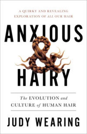 Anxious and Hairy