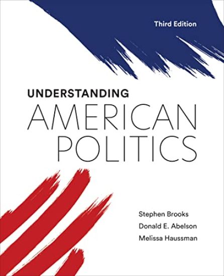 Understanding American Politics, Third Edition – Stephen Brooks, kirjan kansikuva