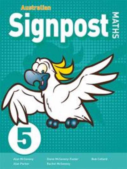 Australian Signpost Maths 5 Student Book (AC 8.4)