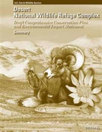 Desert National Wildlife Refuge Complex Draft Comprehensive Conservation Plan and Environmental Impact Statement