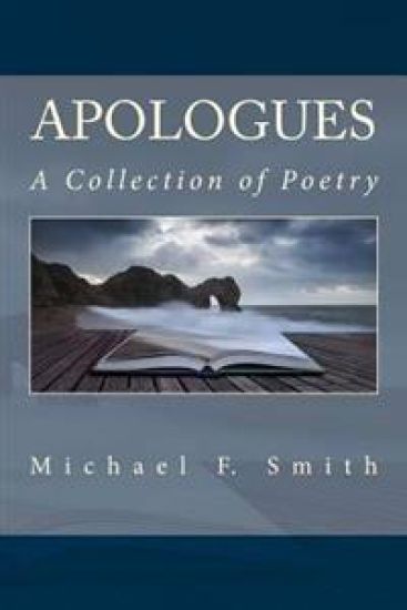 Apologues: A Collection of Poetry