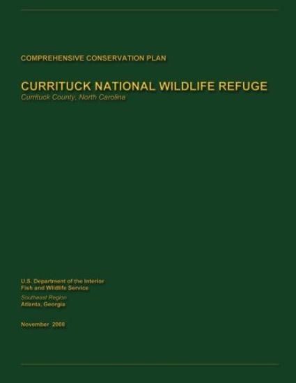 Currituck National Wildlife Refuge Comprehensive Conservation Plan