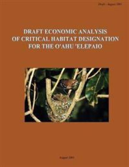 Draft Economic Analysis of Critical Habitat Designation for the O'ahu 'Elepaio