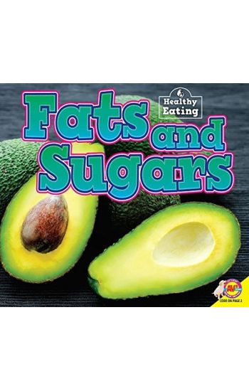 Fats and Sugars