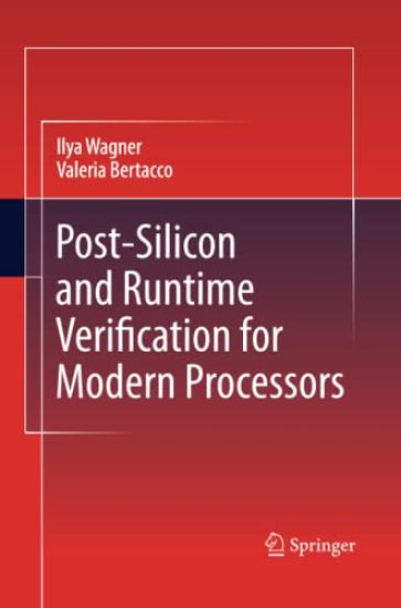 Post-Silicon and Runtime Verification for Modern Processors