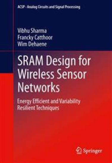 SRAM Design for Wireless Sensor Networks – Vibhu Sharma, kirjan kansikuva