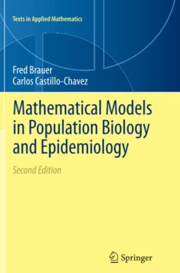 Mathematical Models in Population Biology and Epidemiology