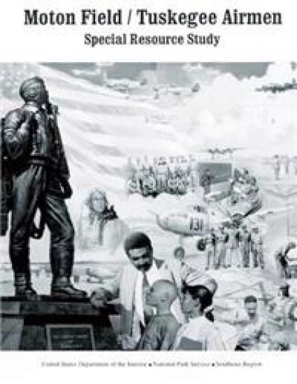 Moton Field/Tuskegee Airmen Special Resource Study
